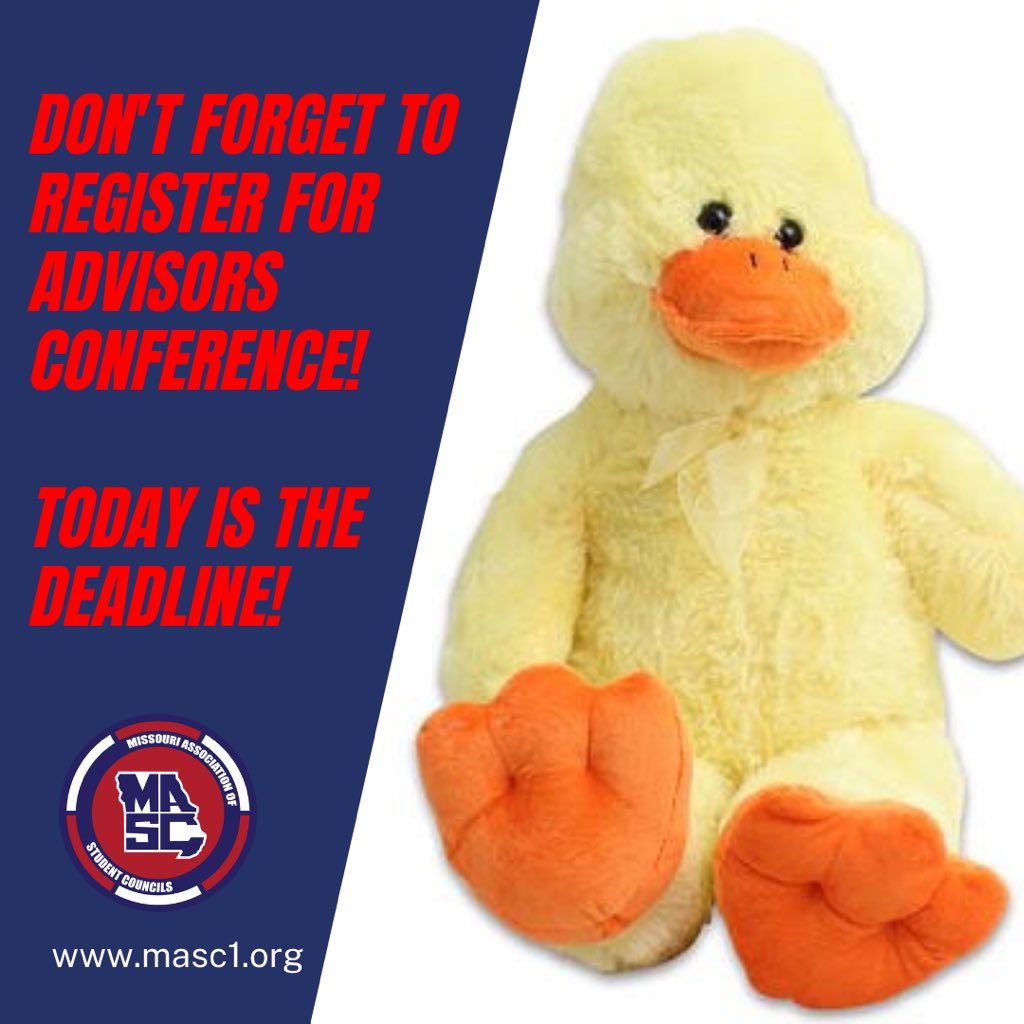 ADVISORS!! Sign up for advisors conference now. Today is the deadline!