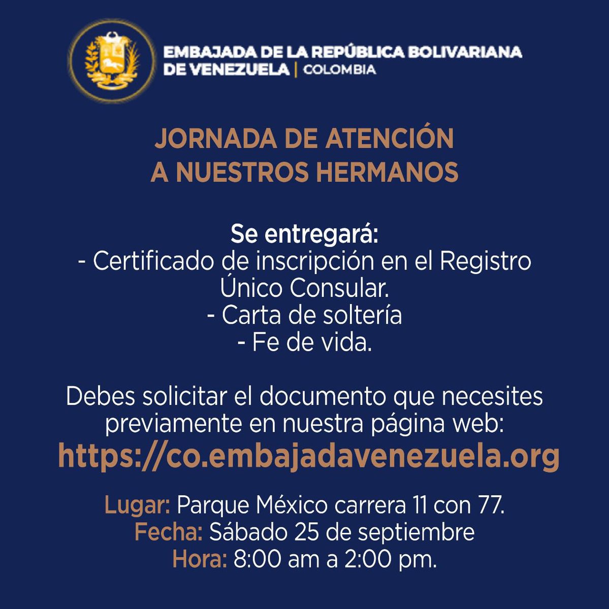 #Atención || Si estás en #Bogotá y estás interesado en obtener:

- Carta Consular
- Fe de Vida 
- Carta de soltería 

Te invitamos a realizar la solicitud en nuestra página web co.embajadavenezuela.org
y retirar el documento personalmente en nuestra jornada de mañana sábado #25Sep