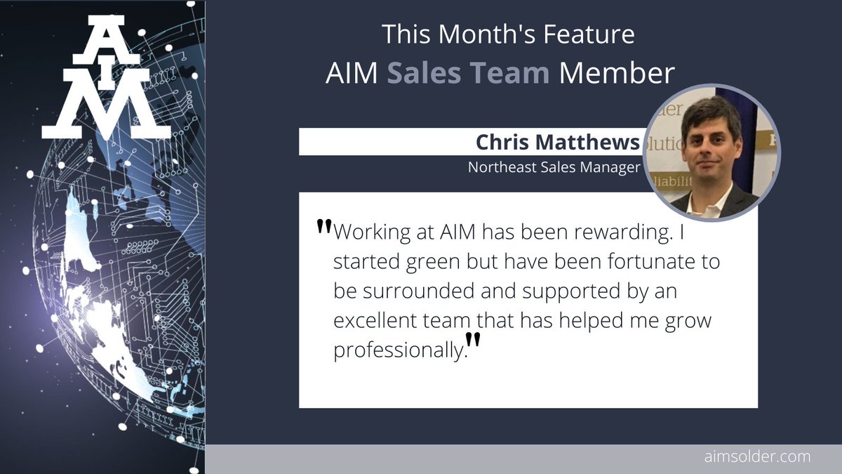 AIM_Solder's tweet photo. Chris Matthews #Northeast Sales Manager at AIM. Chris has over 10 years of experience in the #electronics #assembly industry and has been part of the AIM #team since 2010. To learn more about AIM’s team click here: https://t.co/44qoxcIl8b
#employeeappreciation #solder #AIMSolder https://t.co/FHRFwvutix