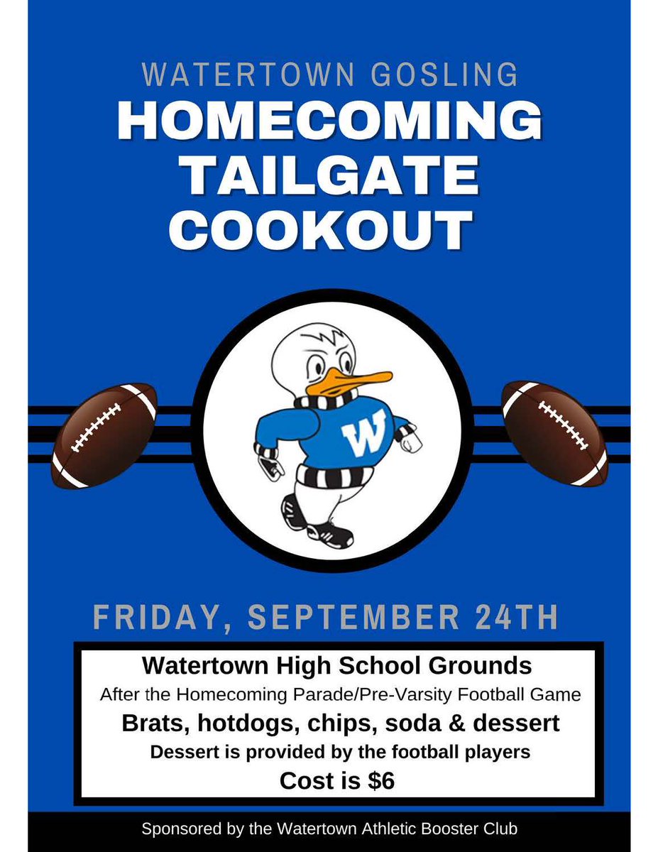 WTTNathletics's tweet photo. Happy Homecoming Friday!  Just a reminder about the homecoming tailgate cookout TODAY at Watertown High School, after the homecoming parade!  Please see flyer for more information. https://t.co/omrQApHbSB
