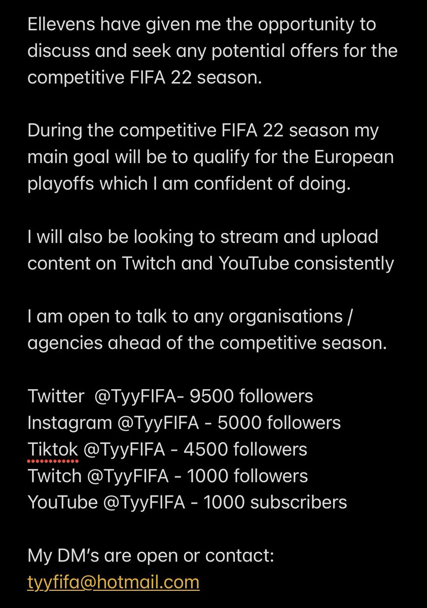 TyyFIFA's tweet image. Available for the FIFA 22 season! 

If any potential organisations / agencies want a chat ahead of the competitive season DM me or contact: tyyfifa@hotmail.com 

Retweets really appreciated!