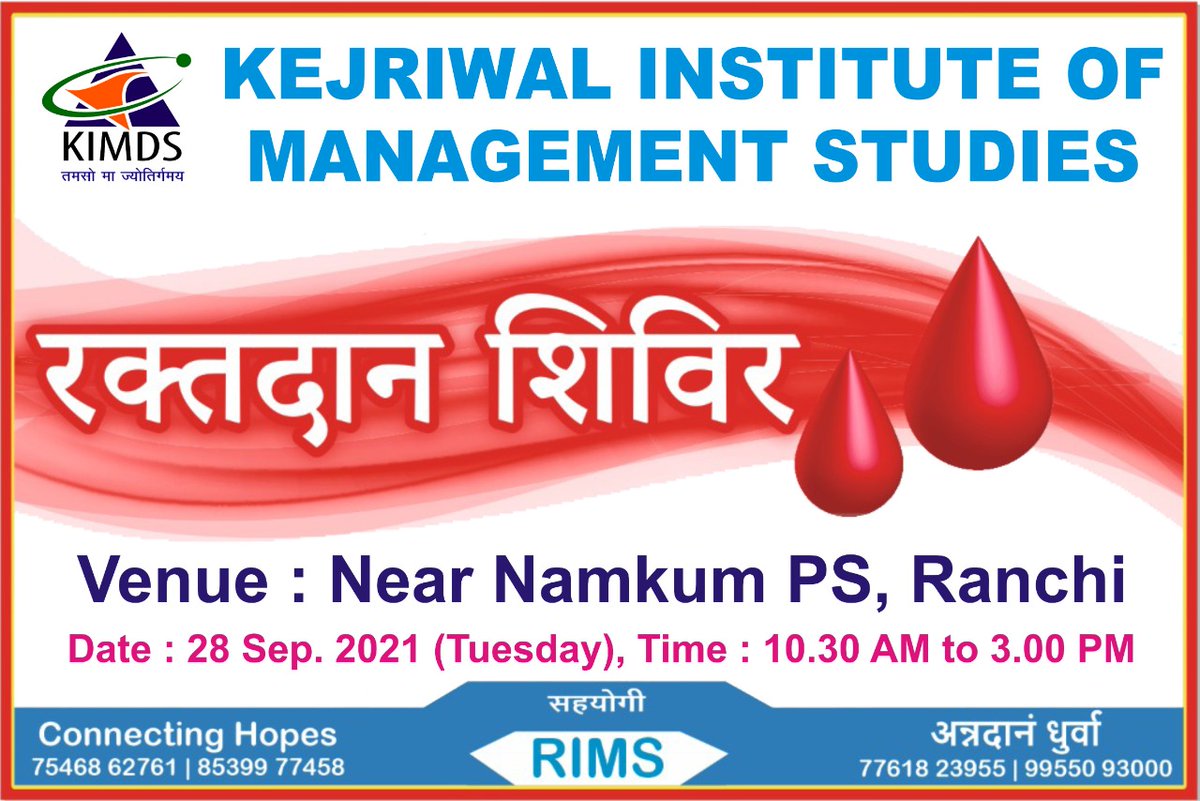 RanjanKr001's tweet photo. #Blood #Donation #Camp at @KejriwalDev
Date:  28 Sep 21 
 #Kejriwal #Institute of #management #Studies  #Ranchi
Time: 10:00 AM to 3:00 PM
@ConnectingHopes   &amp; #anndan #Dhurwa
Contact
75468 62761 @JharkhandAids https://t.co/5AjtSGpC5u