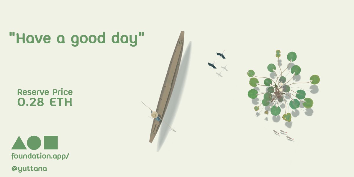 yuttanaps's tweet photo. “Have a good day” There is not easy in life. However, enjoy and appreciate every little things along the way can help to improve self satisfactions. 🌿🚣‍♀️🌸 @withFND  🔼⏹️⏺️
https://t.co/t0fbFBuJKB

#nfts #NFTTHAILAND #fnddrop #nftart #nftcommunity #NFTcollection #digitalart #FND https://t.co/f6gnXQUQdC