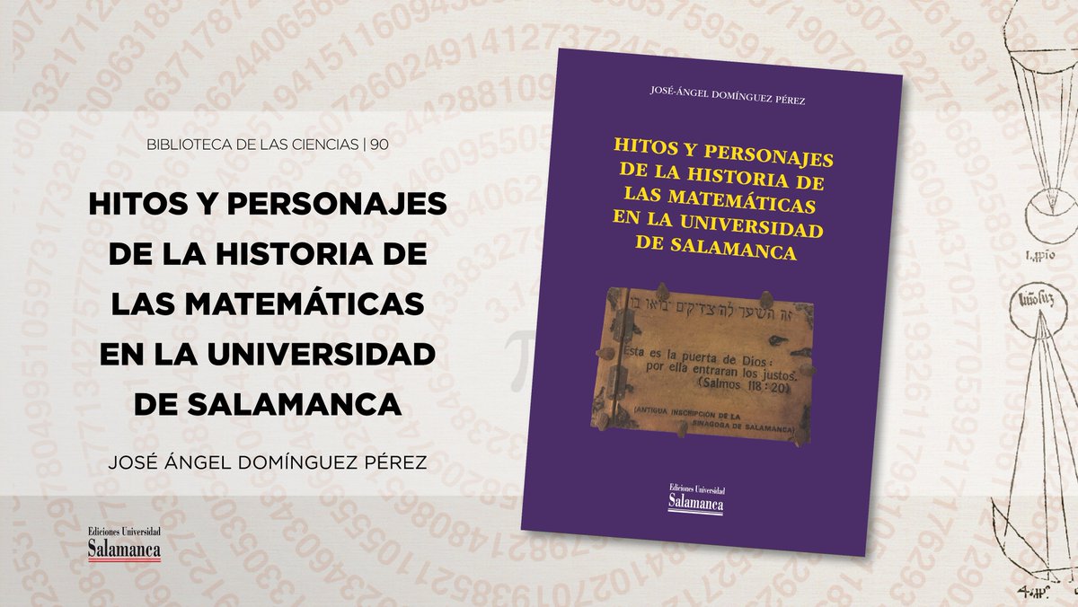 edicionesusal's tweet photo. 🔴Presentación
📚HITOS Y PERSONAJES DE LA HISTORIA DE LAS MATEMÁTICAS EN LA UNIVERSIDAD DE SALAMANCA
José-Ángel Domínguez Pérez

🗓️27 de septiembre | 12:00
Aula Francisco de Vitoria, Escuelas Mayores de la Universidad de Salamanca

@usal @Unebook 

👉 https://t.co/VTVzb0CGxc https://t.co/2wGApb23Yz