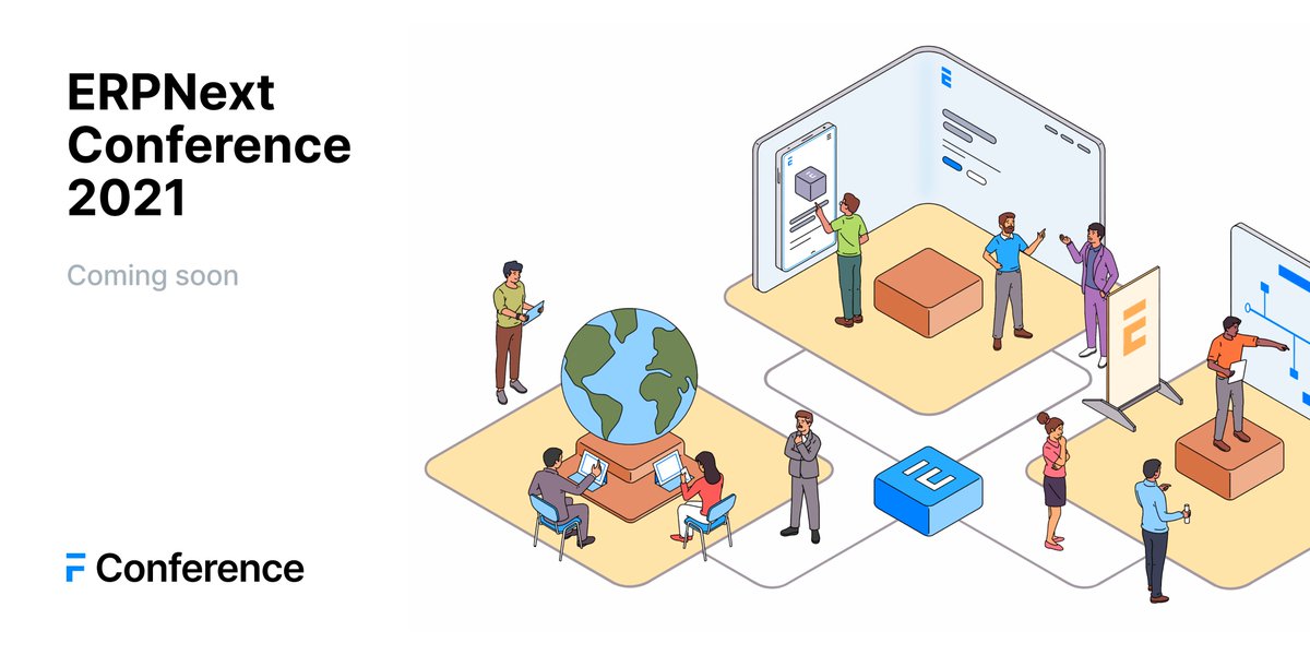 erpnext's tweet photo. To all the ERP, Cloud, and Open Source Software enthusiasts, gear up for the most impactful conference you will attend this year. 

Frappe is elated to announce the upcoming ERPNext Conference for the year 2021. 

Watch this space for further updates... https://t.co/r0UZwut3ey