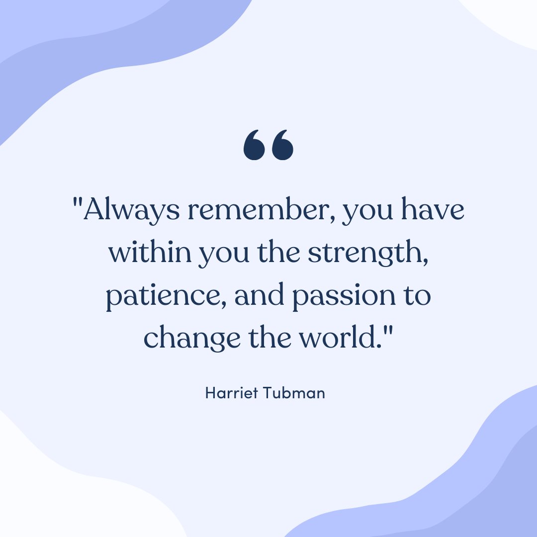 “Always remember, you have within you the strength, patience, and passion to change the world.” -- Harriet Tubman #quote #socialchange