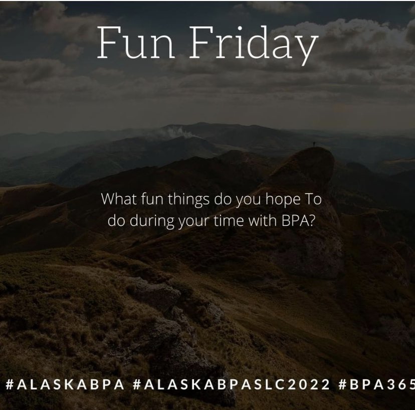 AlaskaBPA's tweet photo. #AlaskaBPA
#BPA365
#AlaskaBPASLC2022
#FunFriday https://t.co/nVIS0hwpqC