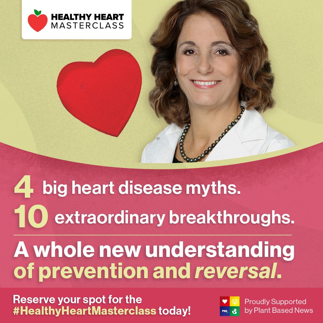PlantBasedNews's tweet photo. Reserve your FREE spot for the #HealthyHeartMasterclass today π https://t.co/F3HcXjguK5 https://t.co/RU3R8vY8N5