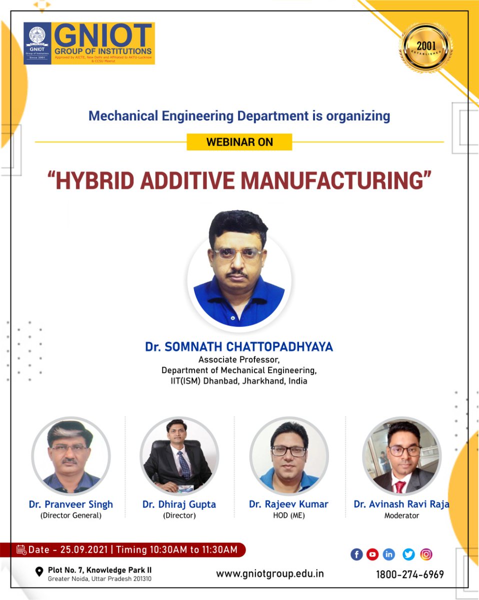 The department of ME is organising an expert lecture on 'HYBRID ADDITIVE MANUFACTURING' on 25/09/2021 (Saturday) at 10:30 am.  #Engineering #ME #MechanicalEngineering #GNIOT #GNIOTCampus #GNIOTInstitute #GNIOTGreaterNoida #GreaterNoidaCollege #EngineeringCollege