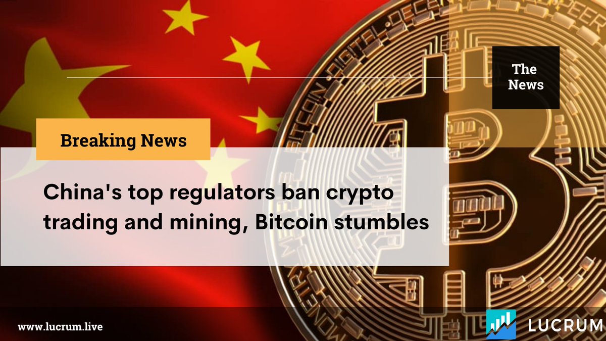 lucrumlive's tweet photo. #China intensifies crypto crackdown.
◼Vows to root out "illegal" trading activity, bans mining.
#Bitcoin, smaller coins slump.

What's Next? Stay Updated➡ https://t.co/eTh1DbcZw0
@lucrumlive
#BTC #crypto #cryptocurrency #lucrumlive https://t.co/UnH1y9iPGk