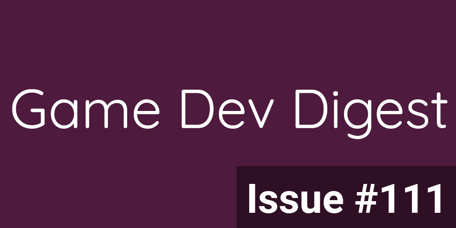 GameDevDigest's tweet photo. Issue #111 - Gamedev Tricks And Patterns - https://t.co/f4lRF6uHvM

The latest from the free weekly #Unity3d/#gamedev newsletter. Read/subscribe at https://t.co/nuopxO1Zel

#unitytips #madewithunity #indiegamedev https://t.co/0O7KrQNwpW