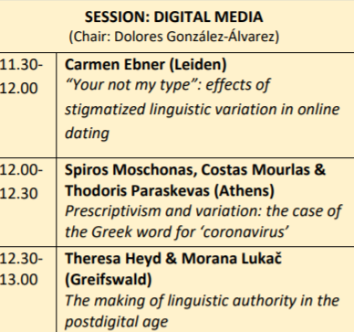 prescriptivism6's tweet photo. 11:30 – 13:00 

Session: Digital Media
with Carmen Ebner @CarmenEbner (Leiden);
Spiros Moschonas, Costas Mourlas &amp; Thodoris Paraskevas (Athens)
and Theresa Heyd @mrs_heyd &amp; Morana Lukač @moranalukac (Greifswald)

#Prescriptivism2021 https://t.co/BteyoirIoj