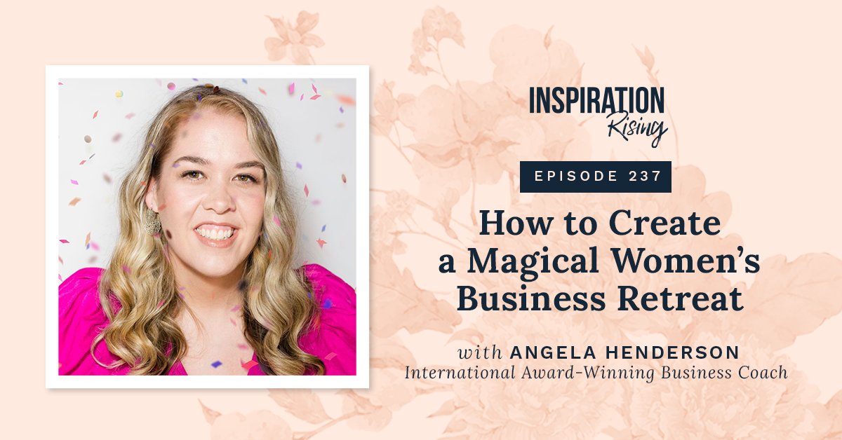 Have you ever wanted to host a women’s #BusinessRetreat? Don’t miss this conversation with Angela Henderson on how she hosts an #exclusive retreat every year in Australia!

Listen to the Inspiration Rising podcast on your #podcast app or on our website at InspoRising.com/AngelaHenderson.
