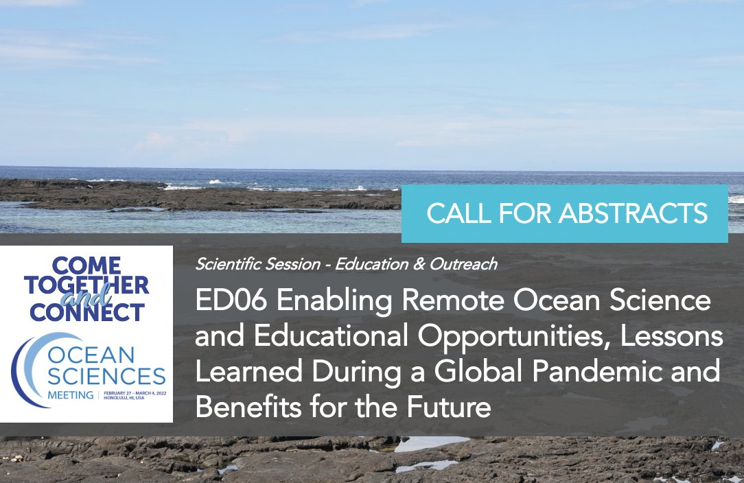 Planning to participate to #OSM22, virtually or in person?
Session ED06 welcomes contributions highlighting programs that took advantage of remote technologies to allow for #science #ScienceOutreach #SciComm #OceanEducation to continue under the challenges during global pandemic.