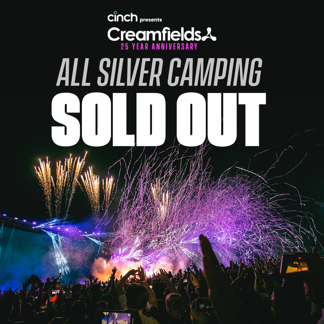 Creamfields's tweet photo. All Silver Camping SOLD OUT! #cinchxCreamfields https://t.co/8NFajwqTeh