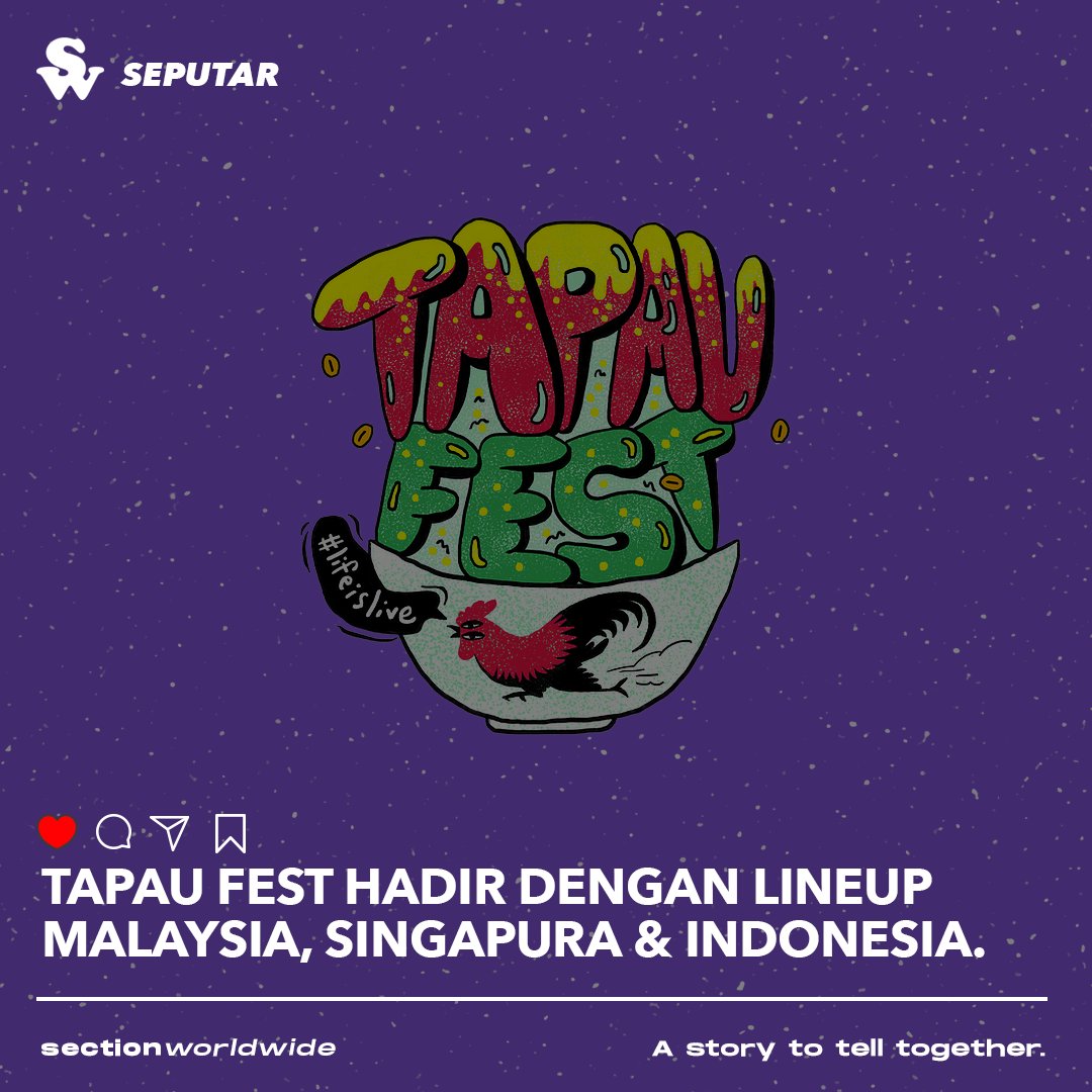 sectionxsection's tweet photo. #seputar : PENGALAMAN FESTIVAL ONLINE menampilkan pembikin karya indie dari Malaysia 🇲🇾 Singapore 🇸🇬 &amp; Indonesia 🇮🇩 dengan tujuan menyatukan komuniti untuk bersama menyahut bahawa #lifeislive! Jangan lupa dapatkan tiket kalian bermula Sept ini di web rasmi @tapaufest @TAPAUtv https://t.co/1sA6R65OTS