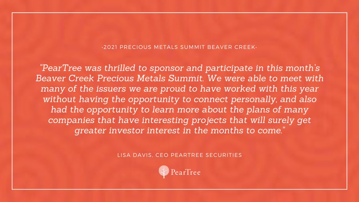 PearTreeCanada's tweet photo. To read more from Lisa Davis, CEO PearTree Securities, on the 2021 Precious Metals Summit in Beaver Creek, check out #PearTreePerspective https://t.co/1EwjS1ffXd

#preciousmetals #hybridevent https://t.co/ciCeCXGXwn