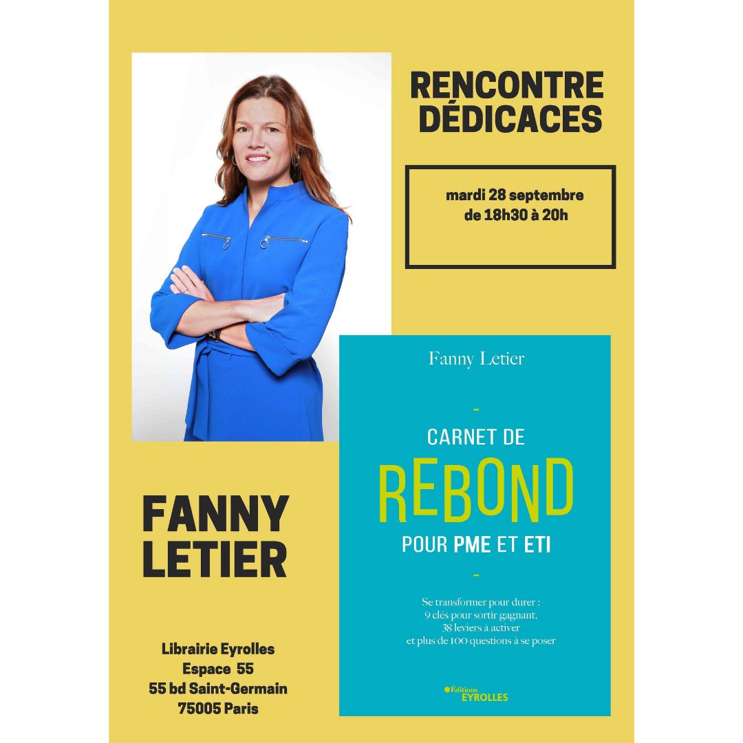 Eyrolles's tweet photo. 📅 #SaveTheDate 
Demain, mardi 28/09, de 18h30 à 20h, venez rencontrer @LETIERFanny  à la @EyrollesLib pour une #rencontrededicaces à l'occasion de la sortie de son livre "Carnet de rebond pour #PME et #ETI "

📍 55 bd Saint Germain 75005 Paris
Le livre : https://t.co/eiSXSFQzJk https://t.co/lRb6nMJqDe