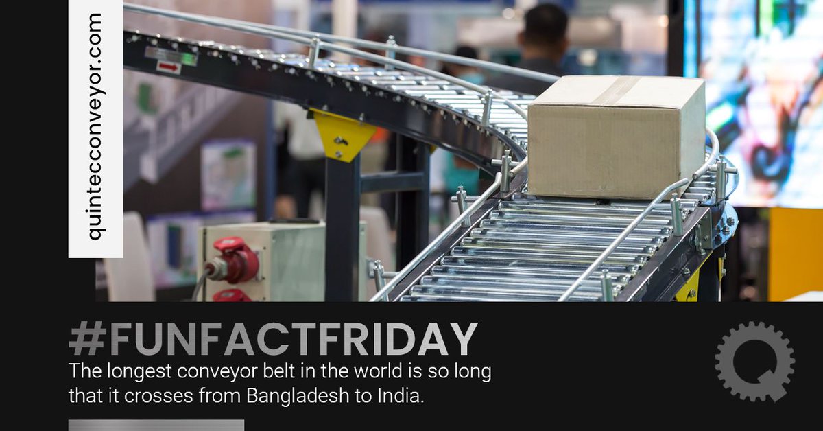 QuintecConveyor's tweet photo. #FunFactFriday: The longest conveyor belt in the world is so long that it crosses from Bangladesh to India. At 35 km in length, the belt is designed for transporting limestone.
#Quintec #QuintecIntegration #Conveyor #Engineer #Engineering #Equipment #Industry #Industrial #Tech https://t.co/m4HWASXOlw