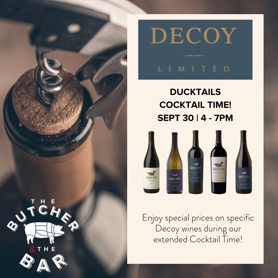 Join us next Thursday, September 30th for a special Ducktails Cocktail Time! 🍷 🦆 From 4-7pm, enjoy special prices on specific #Duckhorn #Decoy wines during our extended Cocktail Time!
#WineTime #WineLovers #boyntonbeach #downtownboynton #BoyntonButcher #Thebutcherandthebar