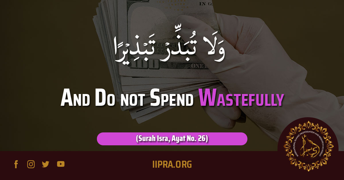 iipra_org's tweet photo. The Holy Quran

And Do not Spend Wastefully
(Surah Isra, Ayat No. 26)

#Quran #HolyQuran #Surah  #Ayah #Allah #Muhammad #Peace #Deeds #Good #YaAllah #Ameen #IIPRA https://t.co/MNjbXdjS2G