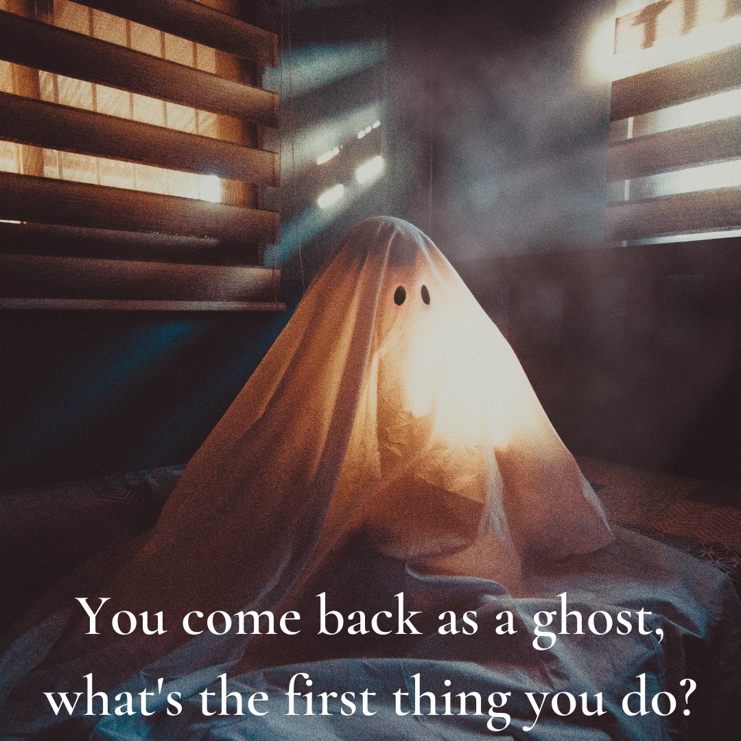 Q: You come back as a ghost. What's the first thing you do? 🤔

📷: Ryan Miguel Capili via Pexels