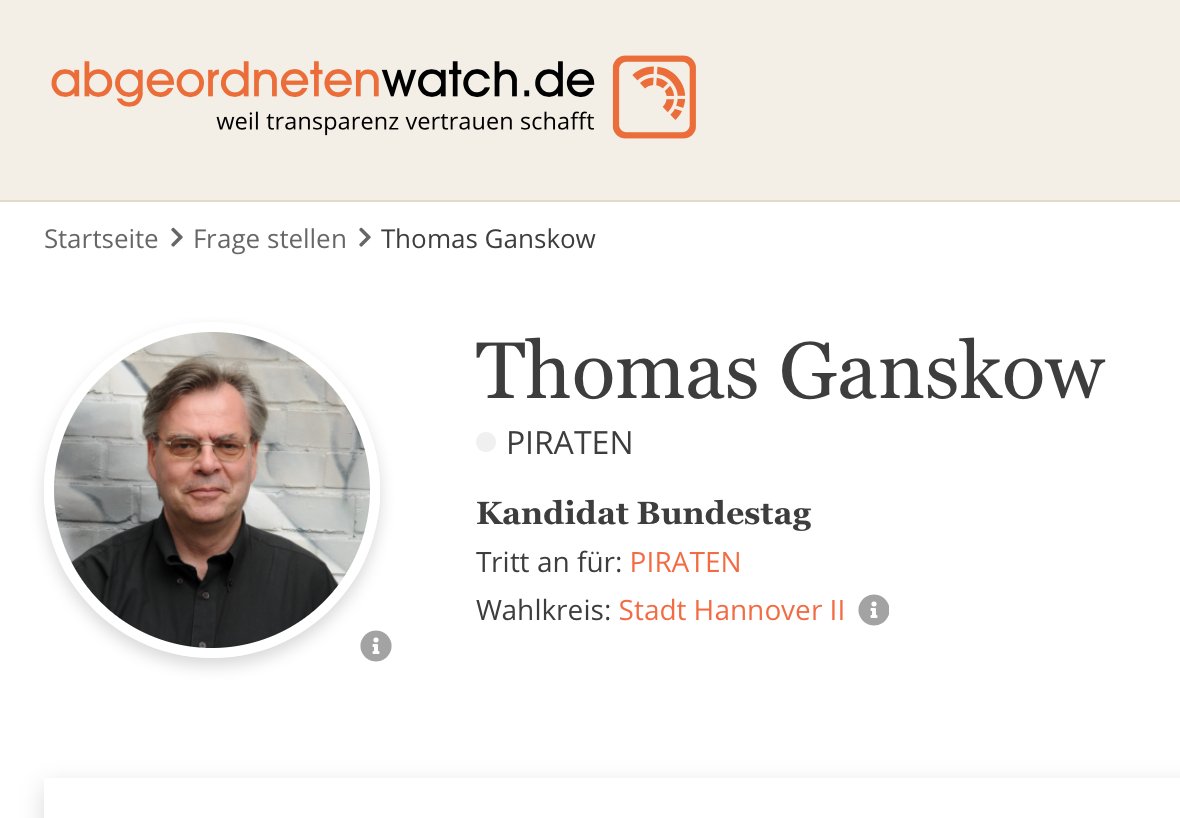 Screenshot der Kandidatenseite auf aufabgeordnetenwatch.de mit einem Foto von Thomas Ganskow und dem Text: Kandidat Bundestag .. PIRATEN Wahlkreis: Stadt Hannover II