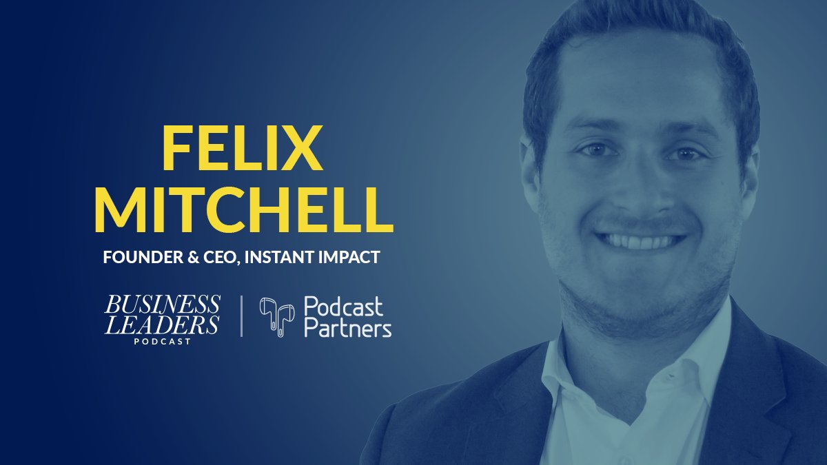 New podcast! In this episode <a href="/felixjmitchell/">Felix Mitchell</a>, founder and co-chief executive of @InstantImpactUK shares his experience starting up his business after University, and describes ambitious plans to grow the company further.  

🎧 Listen: businessleaders.fm/felix-mitchell/