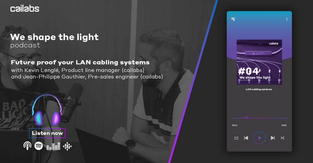 CAILabs's tweet image. [PODCAST] Future-proof your LAN cabling systems: Kevin Lengle and Jean-Philippe Gauthier tell you everything there is to know about it in our latest Cailabs&apos; podcast! 🎧 bit.ly/3u7ldMh 🎧 #LAN #infrastructurenetwork #increasebandwidth #weshapethelight #podcast