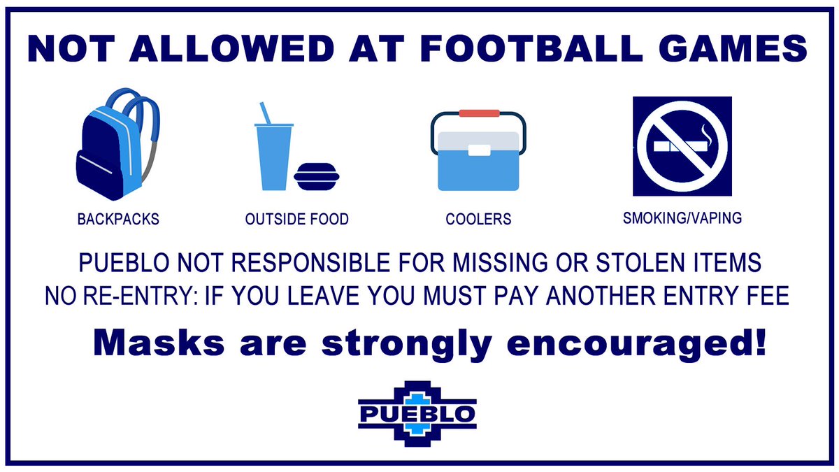 PuebloFootball's tweet photo. Some reminders for all home football games. Thank you #WarriorBlock! #TogetherSafe https://t.co/fSUpXKjY70