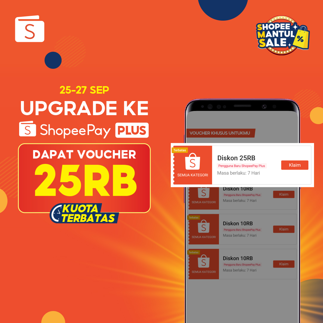ShopeePay_ID's tweet photo. Upgrade akun jadi #ShopeePayPlus, bisa dapetin VOUCHER 25 RIBU lho. ๐
Serius! Mending kamu upgrade sekarang juga, soalnya promonya cuma berlaku HARI INI aja lhoooo. Buat tau caranya dan info lengkapnya cek di https://t.co/k6kXCIpLWt yaa.
#ShopeeMantulSale #ShopeeSMS #ShopeePay https://t.co/SNsxYGbgTD