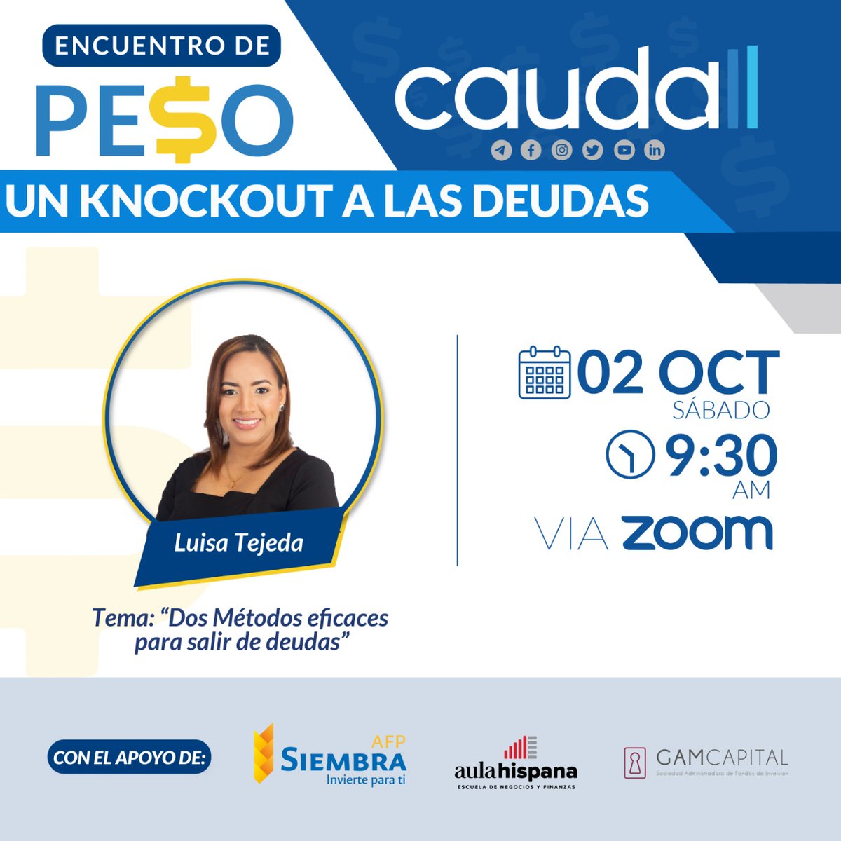 caudallrd's tweet photo. Acompáñanos el sábado 2 de octubre a las 9:30AM junto a @luisatejadade y conoce los dos métodos eficaces para salir de deudas.
Regístrate GRATIS, no esperes más y hazlo en el siguiente enlace https://t.co/nklLO7cyc6

Gracias a AFP Siembra, Gam Capital y AulaHispana. https://t.co/l9EyImoz5T