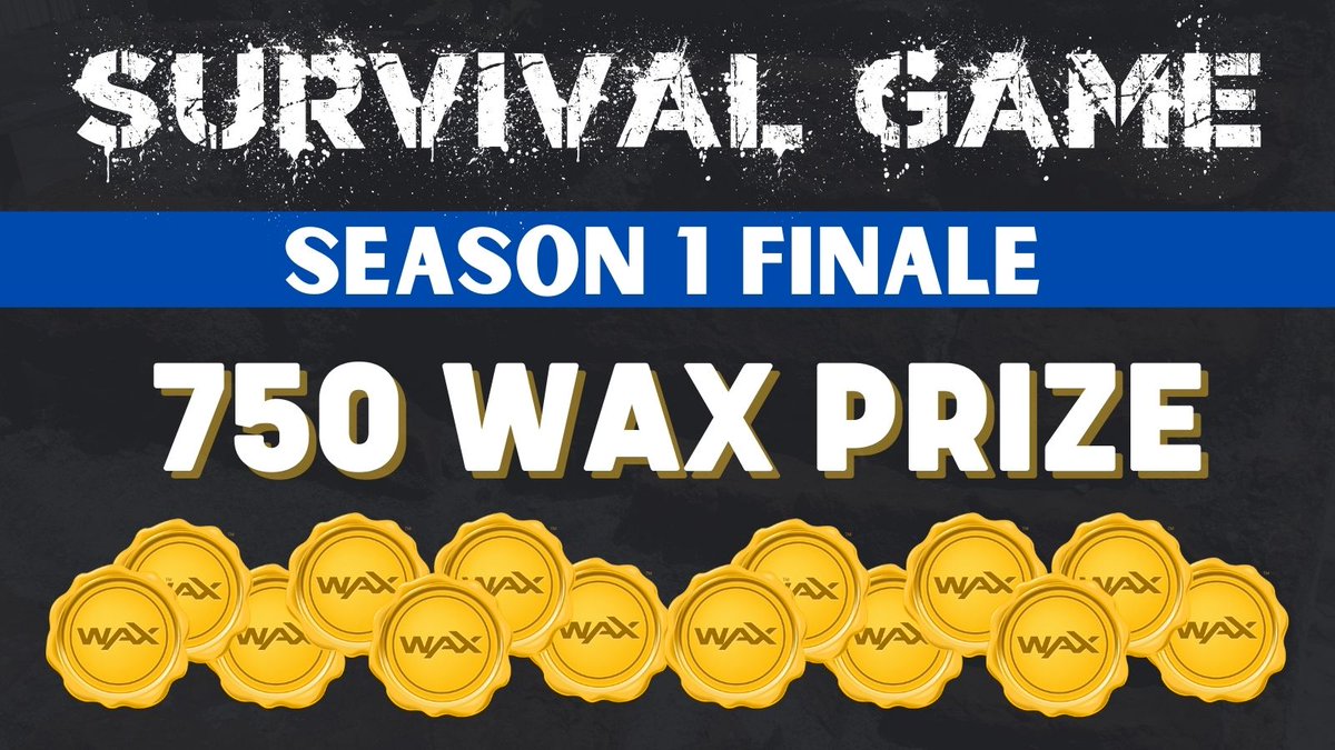 💥SURVIVAL GAME - Season 1 Finale💥

750 Wax prize pool!

Final mission on Oct 2 

There's still time to get your Starter Pack and be ready for the season finale!

Get your pack: neftyblocks.com/c/survivalgame…

More info on prizes: discord.gg/bfuqctxQuX

#nft #wax