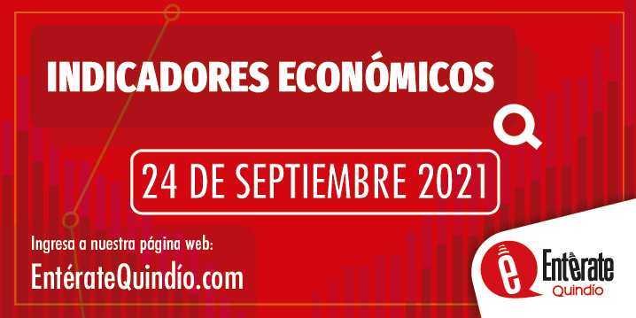 #Economía// #Indicadores #Económicos 📈
Los indicadores económicos para hoy Viernes 24 de Septiembre.
#entératequindío.
👉 enteratequindio.com/indicadores6m/