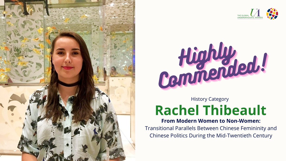 QueensUGlobal's tweet photo. Congratulations to Rachel Thibeault! 🏅

Rachel was highly commended by the @UndergradAward for their submission, "From Modern Women to Non-Women: Transitional Parallels Between Chinese Femininity and Chinese Politics During the Mid-Twentieth Century"

#AwardYourWork #queensu https://t.co/afQ1p8UZBC