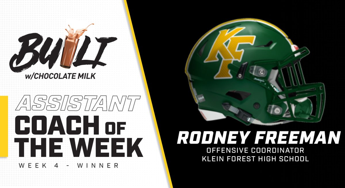 dctf's tweet photo. Congratulations to our Week 4 @dairymax Assistant Coach of the Week, OC Rodney Freeman of Klein Forest High School! #txhsfb https://t.co/fd4BqB7vh6