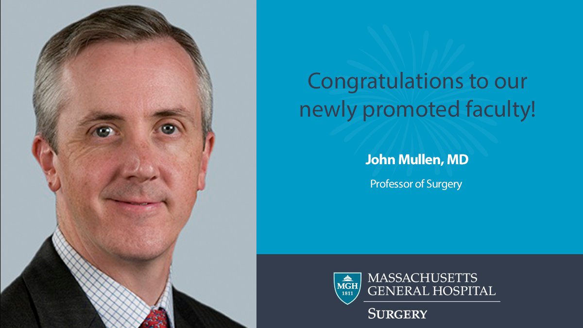 Congratulations to John Mullen, MD, gastrointestinal surgeon and director of the #MGHsurgery Residency Program, for his recent promotion to professor of surgery!