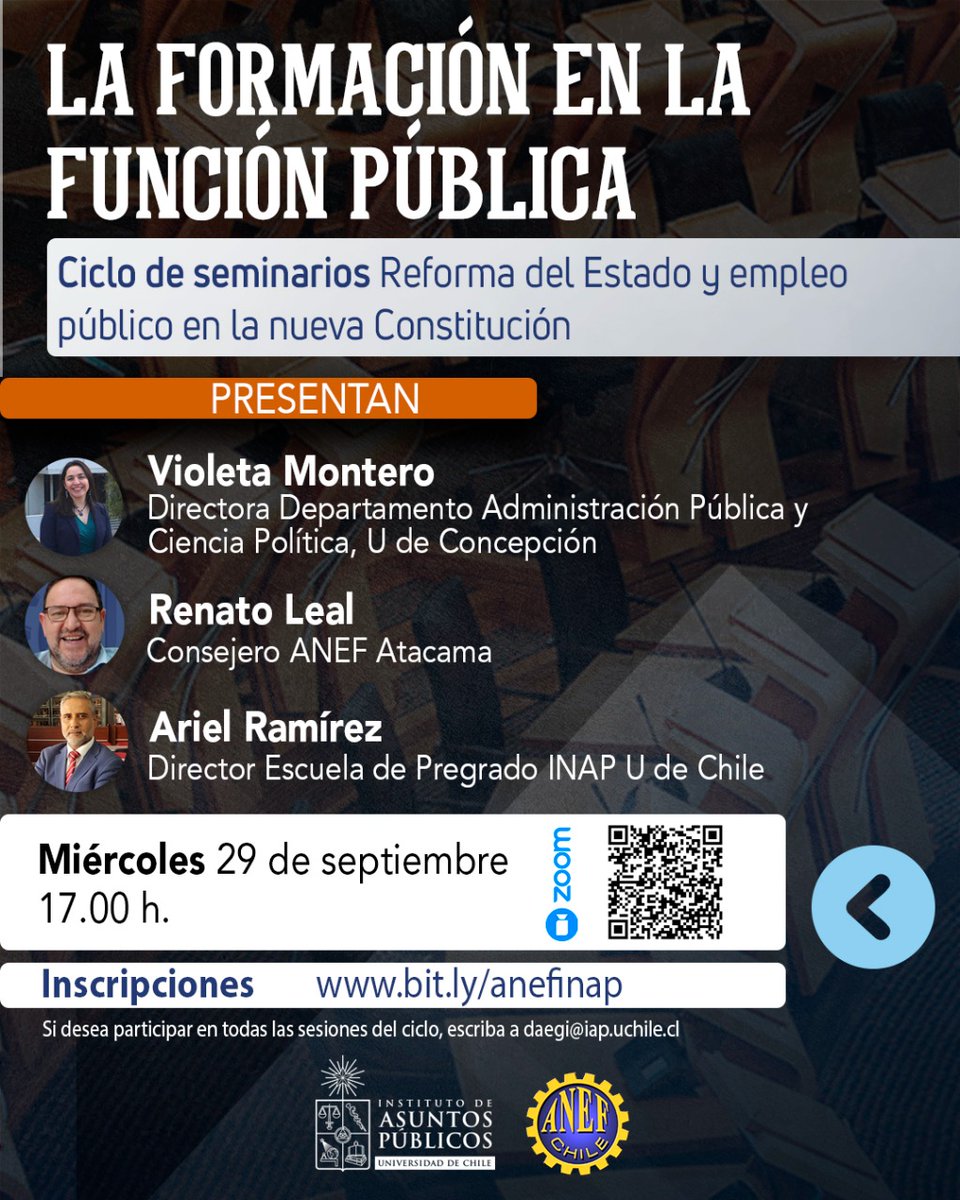 ▶️ La formación en la función pública
🗓  Miércoles 29 de septiembre
⏰ 17:00 horas
🔹 Violeta Montero, directora <a href="/apcp_udec/">Administración Pública y Ciencia Política Udec</a> <a href="/udeconcepcion/">Universidad de Concepción</a>
 🔹Renato Leal, consejero <a href="/anef_atacama/">anefatacama</a>
 🔹Ariel Ramírez, director <a href="/EGGP_UCHILE/">EGGP UCHILE</a>
✍ Inscripciones: bit.ly/anefinap