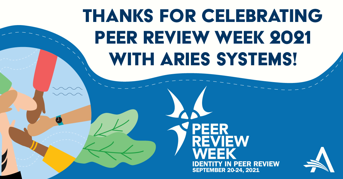 AriesSystems's tweet photo. As #PeerReviewWeek21 comes to a close, we'd like to say thank you to our fellow members of the @PeerRevWeek Steering Committee for their efforts and the community's participation in celebrating #IdentityInPeerReview! https://t.co/pvZOhKfWws