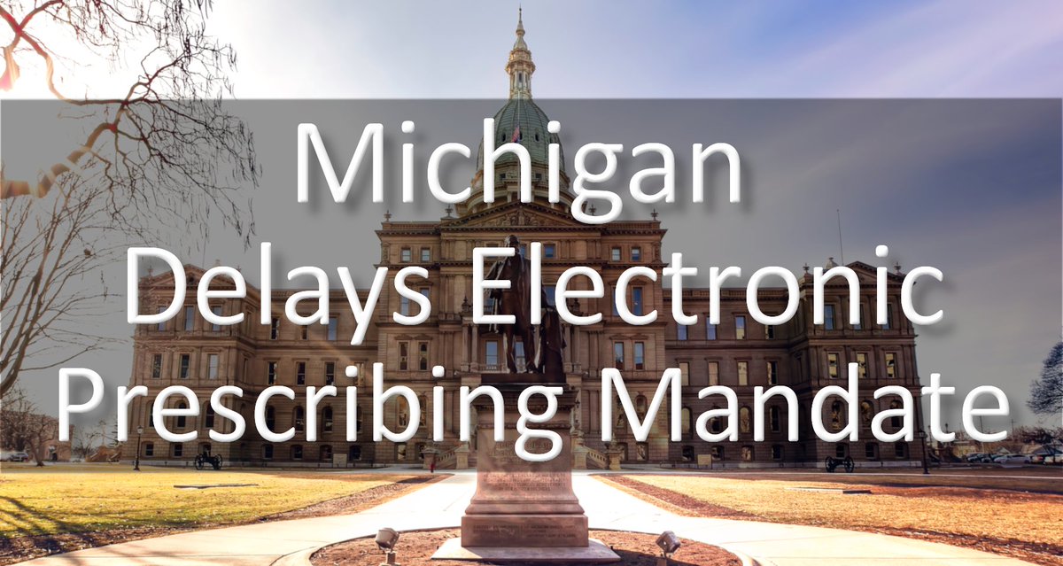 MDToolboxRx's tweet photo. BREAKING: Michigan has delayed enforcement of their Electronic Prescribing Mandate until January 1st, 2022!  See the release from the MI Bureau of Licensing here: https://t.co/71KvlL95TS https://t.co/ehROQp0YNE