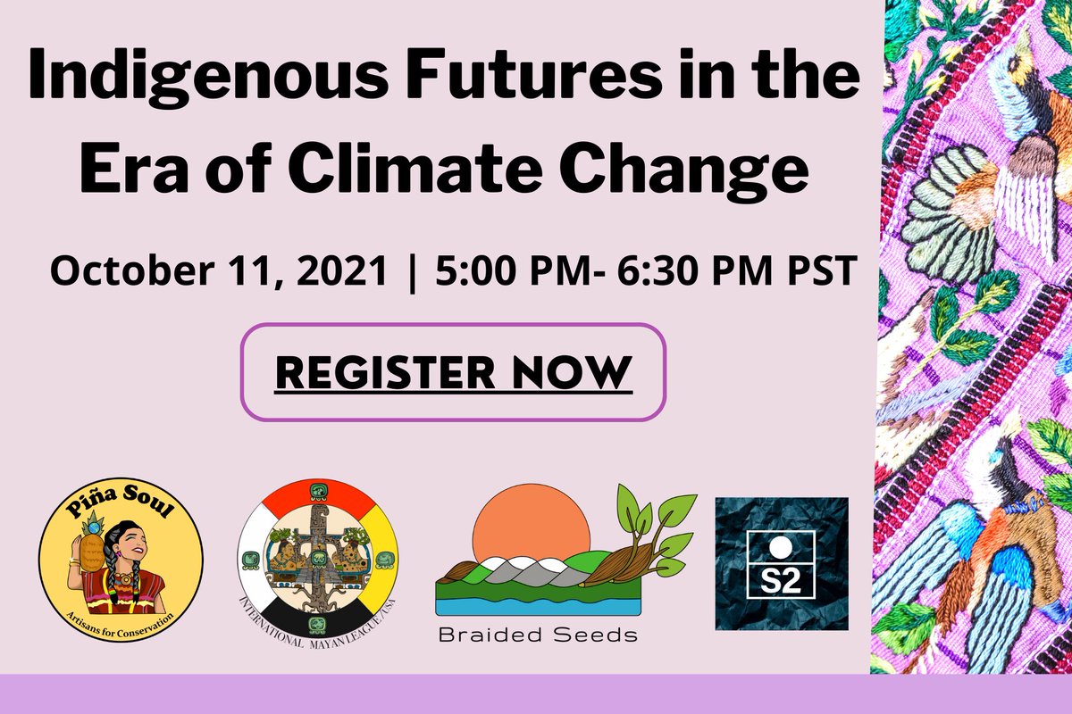 doctora_nature's tweet photo. Indigenous Futures in the Era of Climate Change. Event organized by @pinasoulspc @MayanLeague and @sustainseattle. Thank you to our event sponsors and @braidedseeds &amp; @Conserve_WA. Please register: https://t.co/BC0KWcAVtI https://t.co/CdjFOnfe0f
