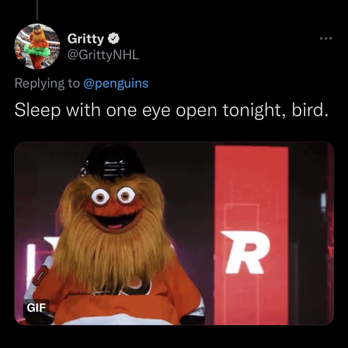 Never forget that within one hour of its creation, <a href="/GrittyNHL/">Gritty</a> threatened to kill the Pittsburgh Penguins.

Happy 3rd birthday to Gritty!