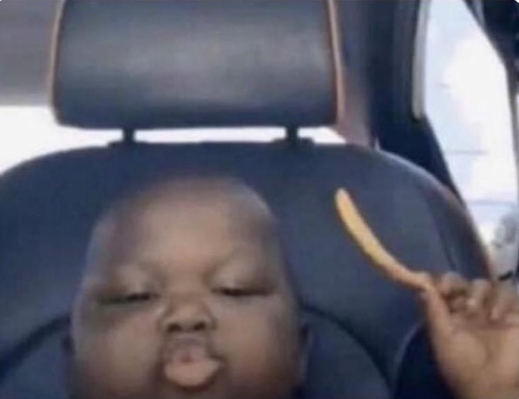 me in the passenger seat eating everybody’s fries but mine