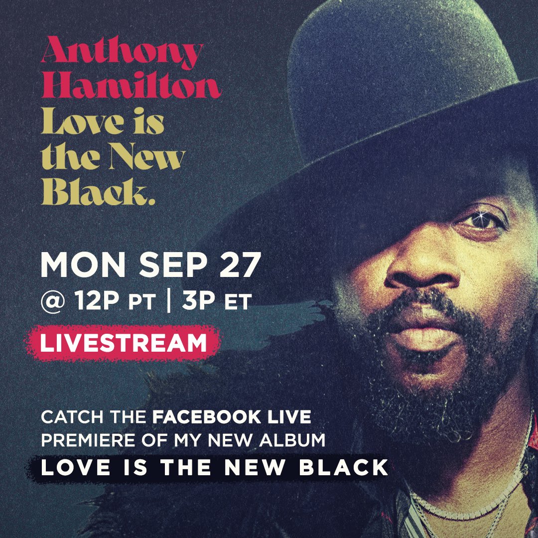 HamiltonAnthony's tweet photo. You’re invited to a special Livestream of my new album LOVE IS THE NEW BLACK on Monday Sept. 27th! Meet me on FB at 3p [est] 🖤✨🌹#LITNB https://t.co/sFbKWfmzL1