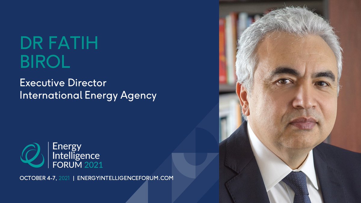 energyintel's tweet image. We are pleased to announce Dr Fatih Birol, Executive Director at International Energy Agency as a speaker at the Energy Intelligence Forum 2021. Checkout the latest confirmed speakers and reserve your place today --&amp;gt; bit.ly/39xIWM8 #EnergyIntelligence #EIForum