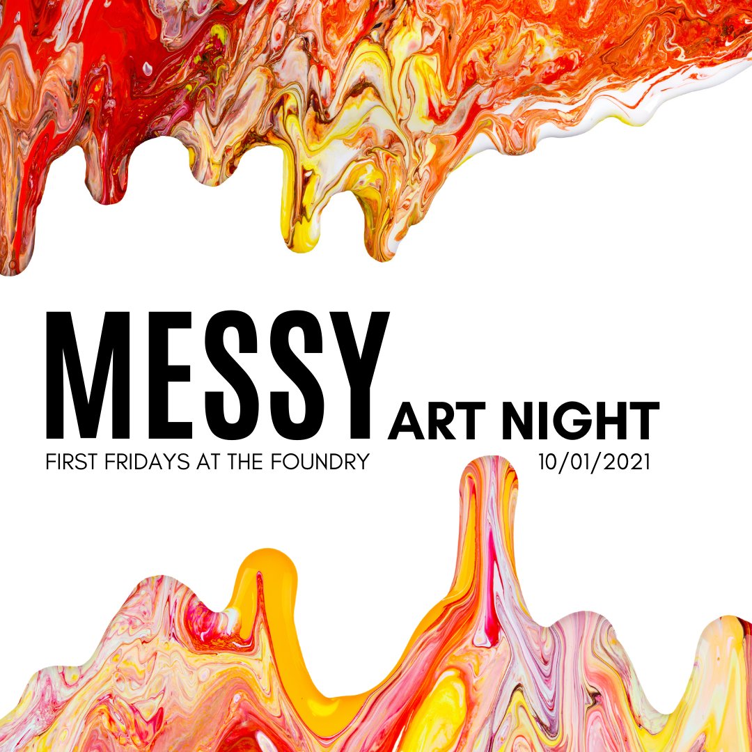 Let's get MESSY! At This First Friday, visitors are invited to help create geometric art with cans of paint suspended from the Foundry’s Mezzanine. Join us for an exhibition opening, cash bar, and art activities!
Friday, October 1, 5-8PM
foundryartcentre.org/first-fridays