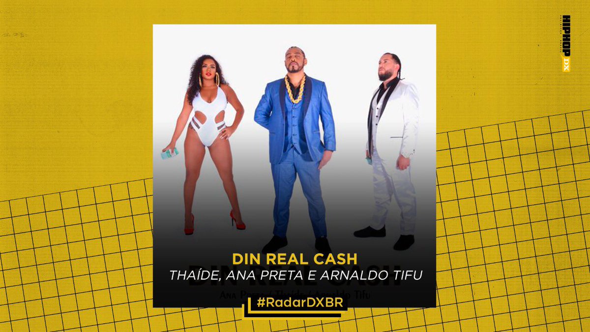 HipHopDxBR's tweet photo. “Din Real Cash” - @thaideoficial, @oficialanapreta, @arimanuncapara
https://t.co/aI4QORVRCd https://t.co/oljkU5yBlB
