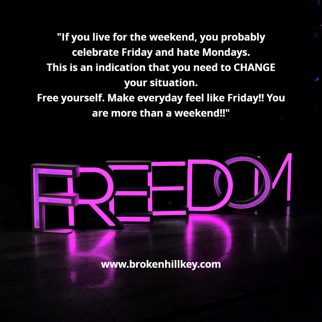 brokenhillkey's tweet photo. True freedom lies in being able to live life on your terms not on temporary bliss that lasts a weekend's length. Start your journey to true freedom with us at https://t.co/0BzidgF6QJ
#weekendvibes #freedom #driven #selfmade #change #motivation https://t.co/SjQw4SJHtD