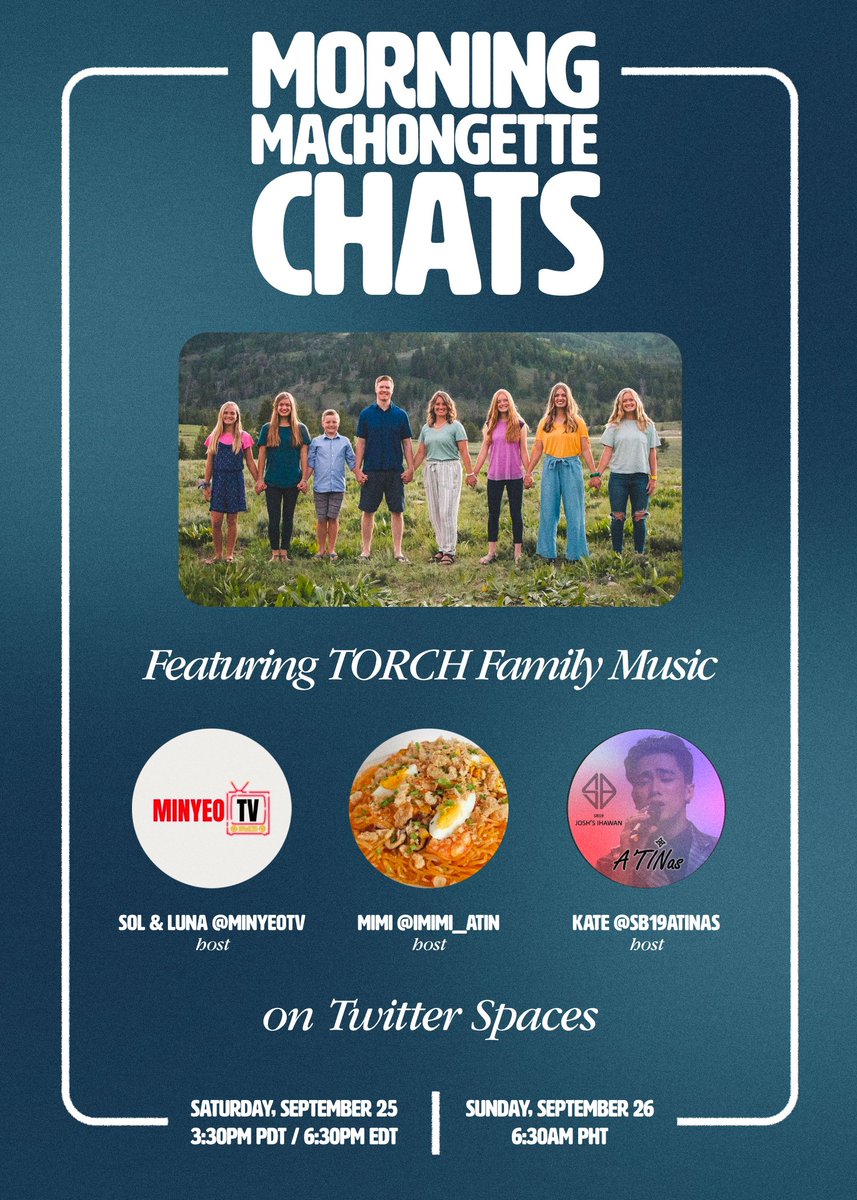 For this weekend A'TIN chats, we are featuring the amazing musical family that performed an awesome cover of SB19's song MAPA that recently went viral! Get to know them more this Sunday, 6:30am PHT! #SB19MAPA #SB19 #MachongetteChat