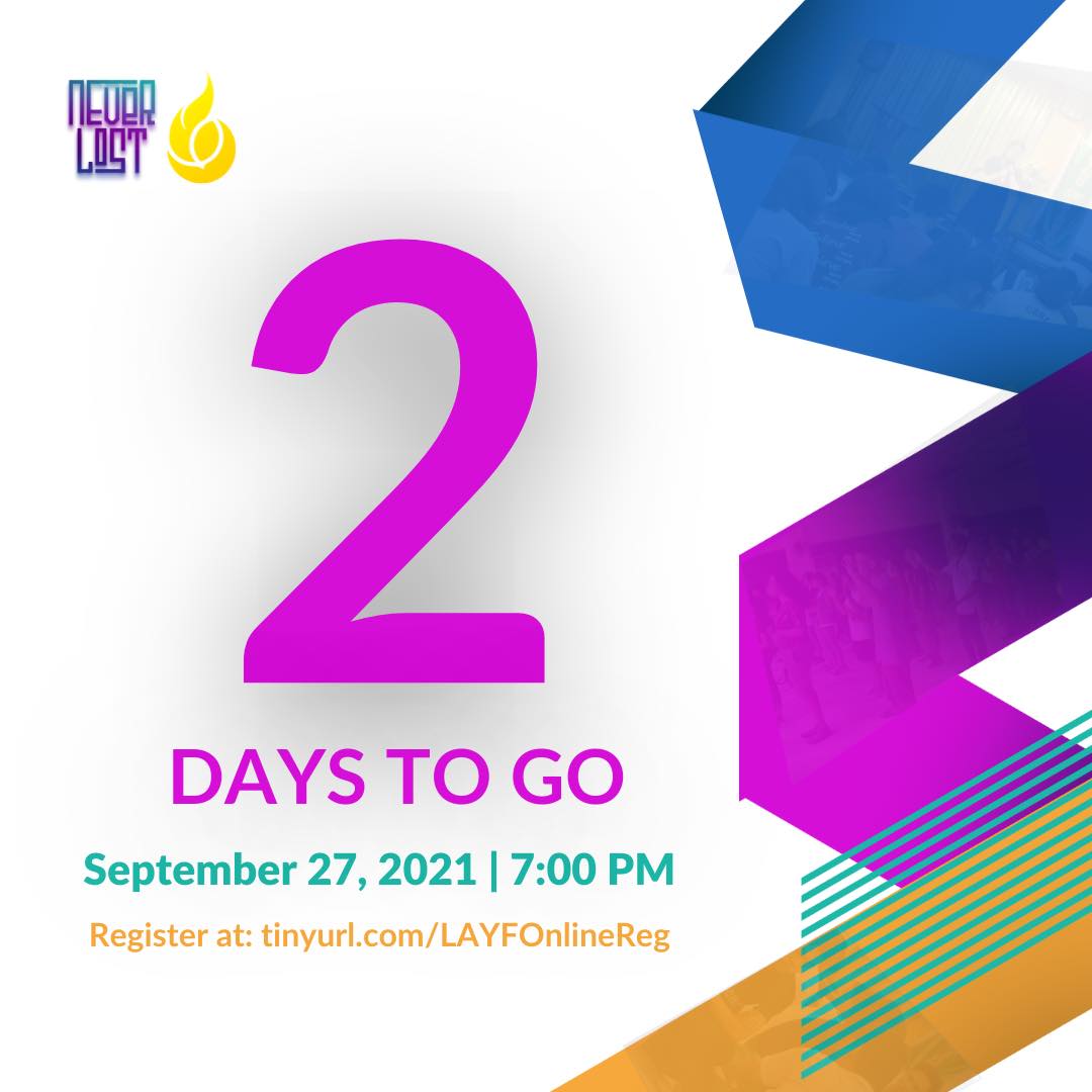 layflosbanos's tweet photo. 2 days to go Layfers! 
Proverbs 12: 25 says, “Anxiety weighs down the heart, but a kind word cheers it up.” 
Panghihina moments are nothing when you see the light of others. God will let you see the light to encourage you. 9/27/21. You may register once at https://t.co/XohhtQUqNC https://t.co/qAUjarvnmk